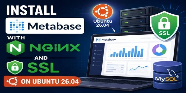 Install-Metabase-with-Nginx-and-SSL-on-Ubuntu-26.04