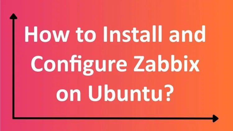 Install and configure zabbix on Ubuntu
