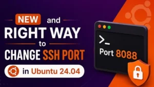 New-and-Right-Way-to-Change-SSH-port-in-Ubuntu-24.04