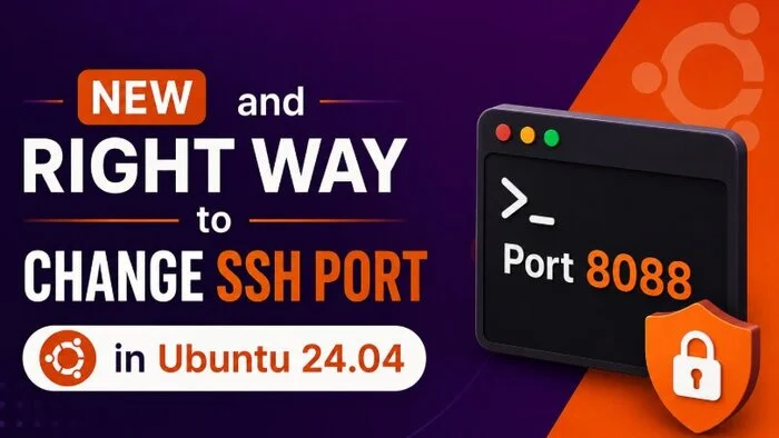 New and Right Way to Change SSH port in Ubuntu 24.04
